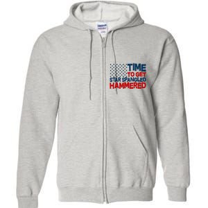 Time To Get Star Spangled Hammered Full Zip Hoodie