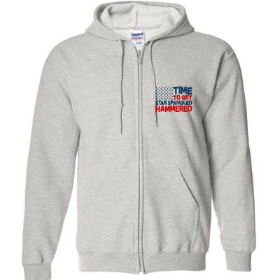 Time To Get Star Spangled Hammered Full Zip Hoodie