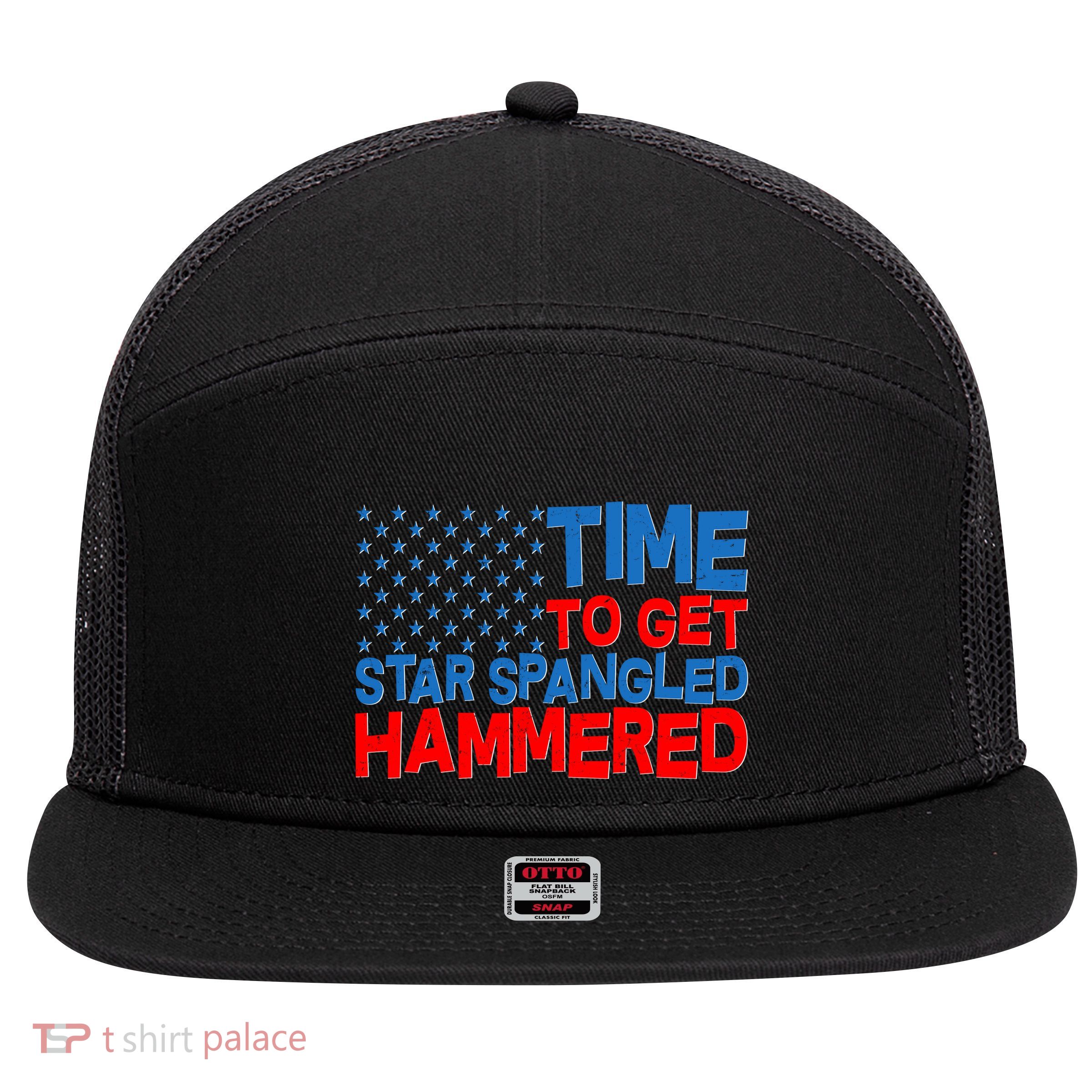 Time To Get Star Spangled Hammered 7 Panel Mesh Trucker Snapback Hat
