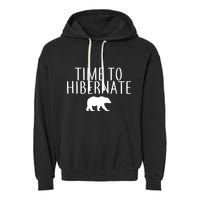 Time To Hibernate Garment-Dyed Fleece Hoodie