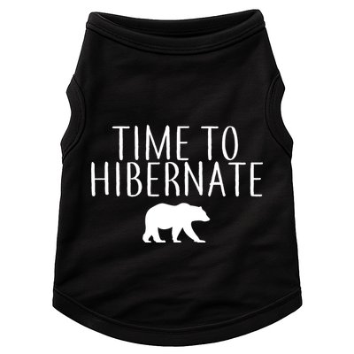 Time To Hibernate Doggie Tank