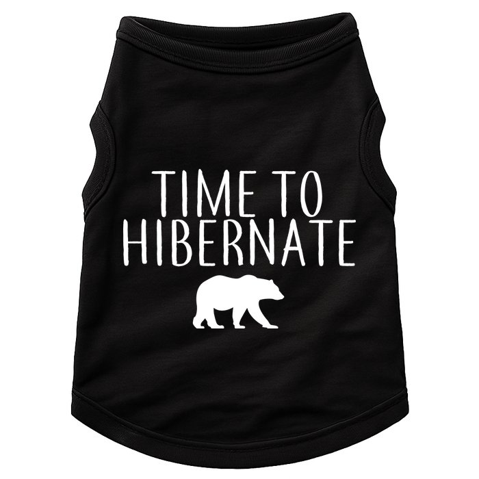 Time To Hibernate Doggie Tank