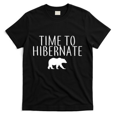 Time To Hibernate T-Shirt