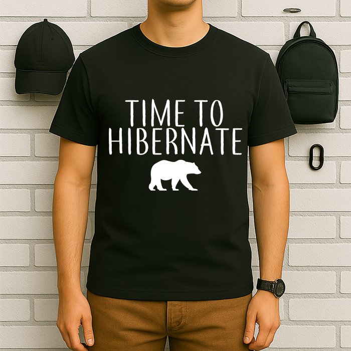 Time To Hibernate T-Shirt