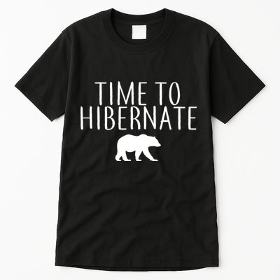 Time To Hibernate Tall T-Shirt