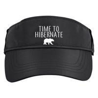 Time To Hibernate Adult Drive Performance Visor