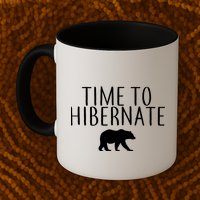 Time To Hibernate Mug