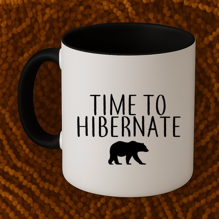 Time To Hibernate Mug