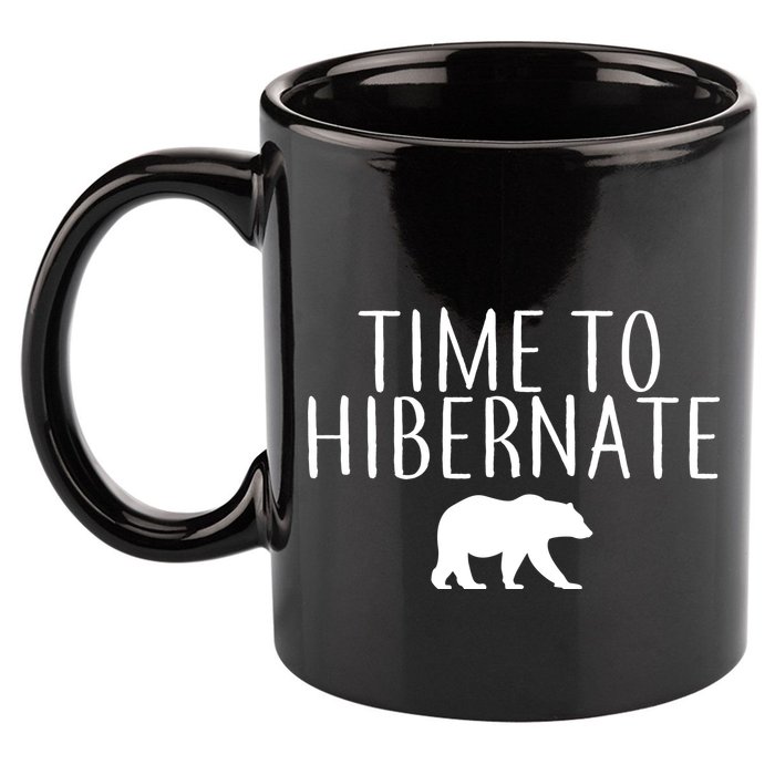 Time To Hibernate 11oz C Handle Ceramic Mug