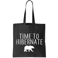 Time To Hibernate Bag