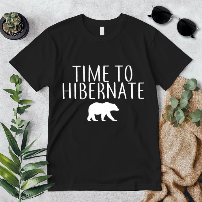 Time To Hibernate Premium T-Shirt
