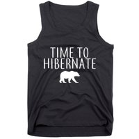 Time To Hibernate Tank Top