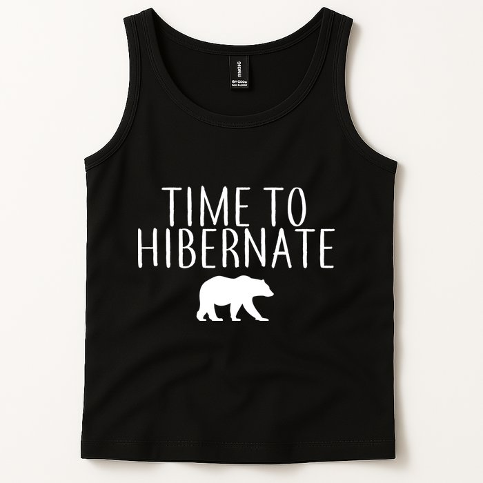 Time To Hibernate Tank Top