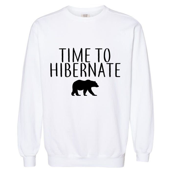 Time To Hibernate Garment-Dyed Sweatshirt