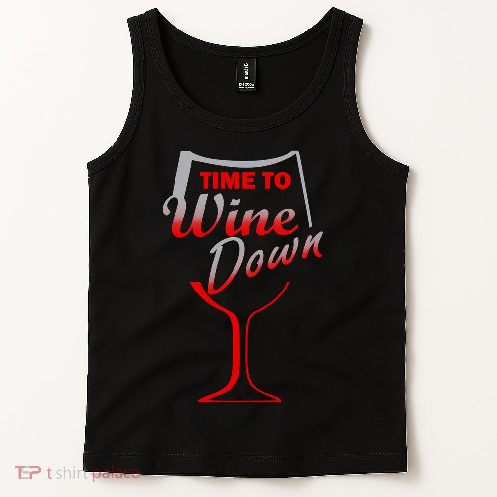 Time To Wine Down Tank Top
