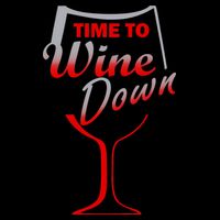 Time To Wine Down Toddler T-Shirt