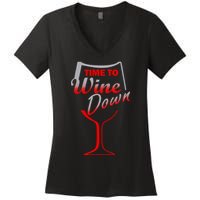 Time To Wine Down Women's V-Neck T-Shirt
