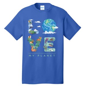 There Is No Planet B Gift Love My Planet Gift Tall T-Shirt