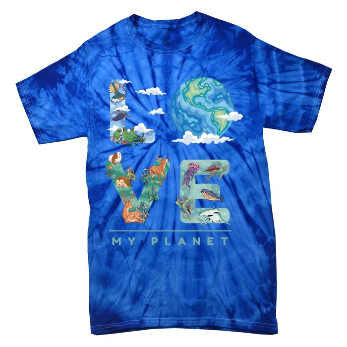 There Is No Planet B Gift Love My Planet Gift Tie-Dye T-Shirt