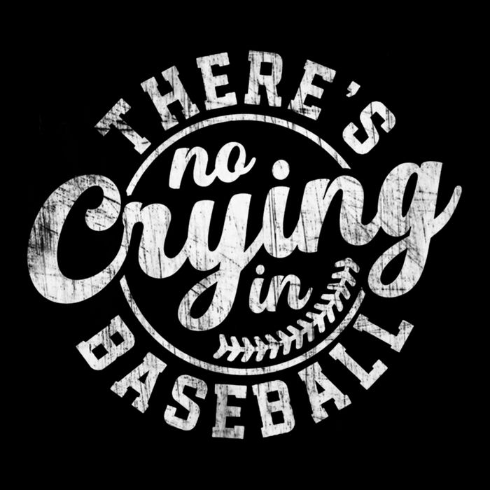 There Is No Crying In Baseball Funny Game Day Baseball Gift Cooling Performance Crew T-Shirt