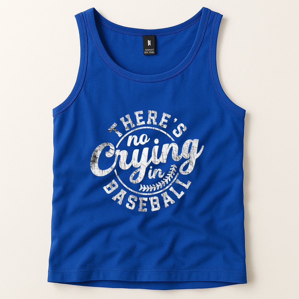 There Is No Crying In Baseball Funny Game Day Baseball Gift Tank Top