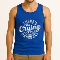 There Is No Crying In Baseball Funny Game Day Baseball Gift Tank Top
