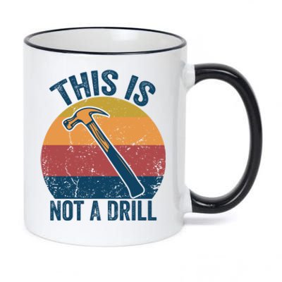 This Is Not A Drill Retro Vintage Funny Carpenter Tool Diy Funny Gift 11oz Black Color Changing Mug