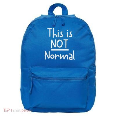 This Is Not Normal  16 in Basic Backpack