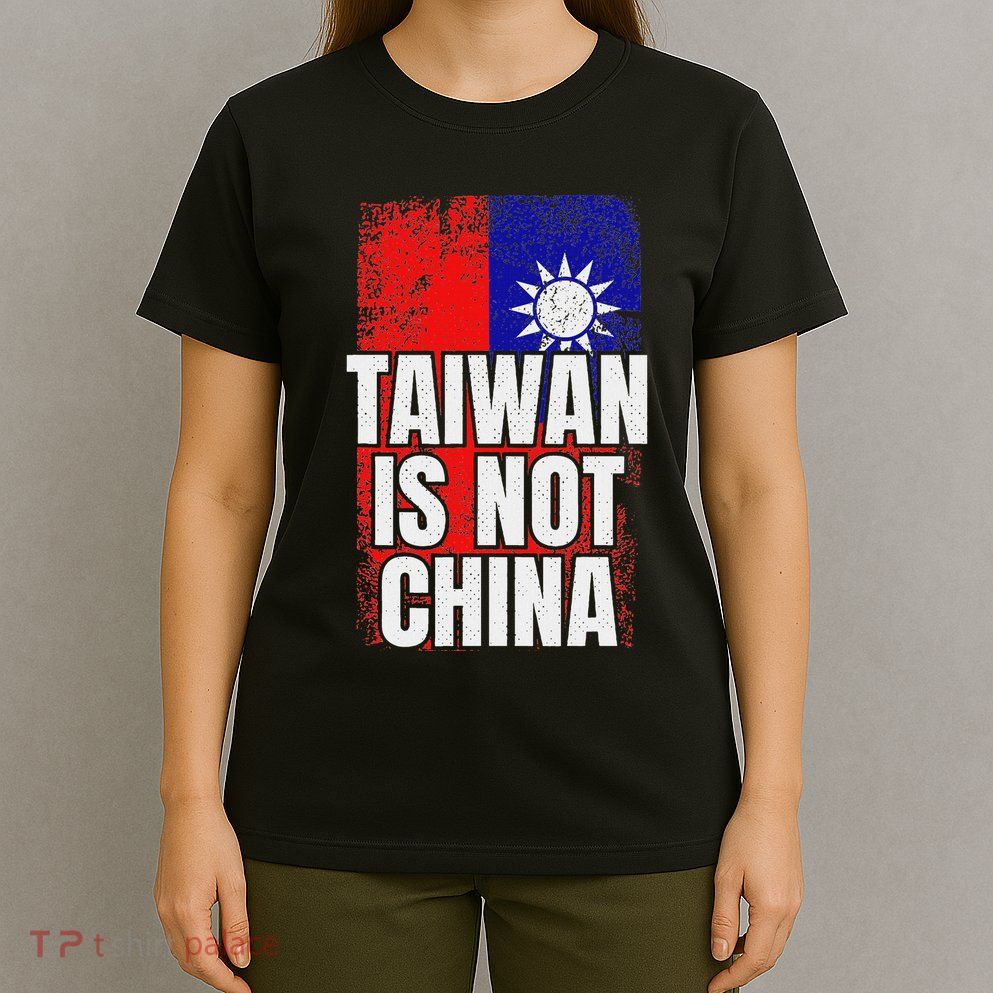 Taiwan Is Not China T-Shirt