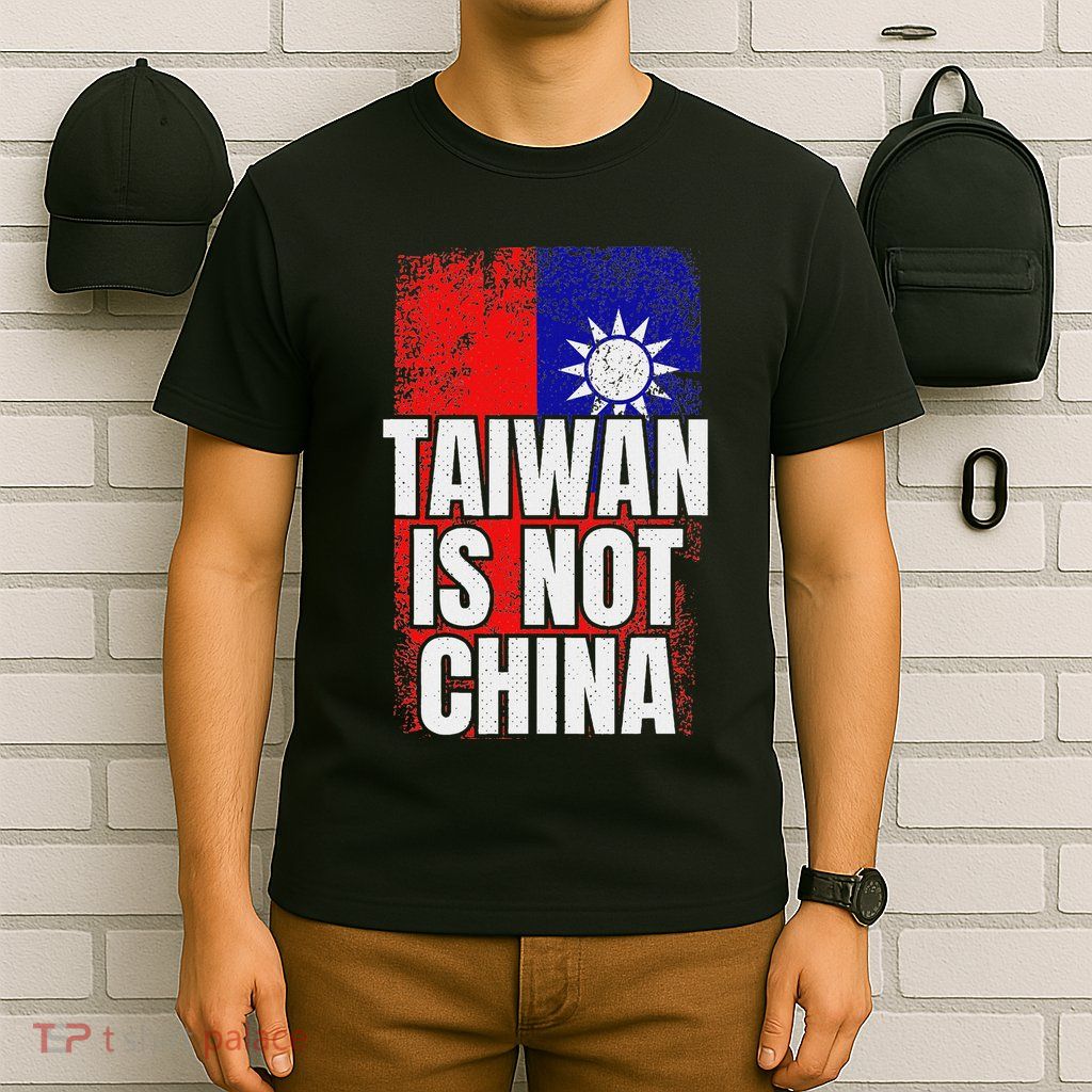 Taiwan Is Not China T-Shirt