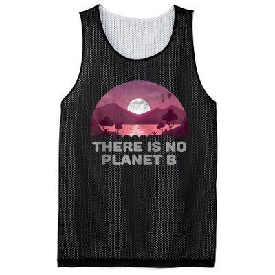 There Is No Planet B Save The Environment Save Earth Mesh Reversible Basketball Jersey Tank