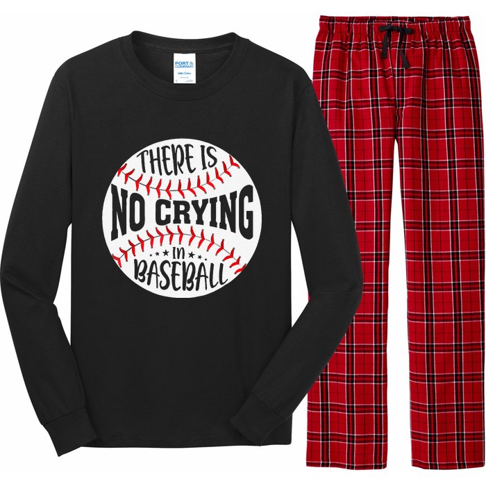 There Is No Crying In Baseball Sports Funny Baseball Long Sleeve Pajama Set