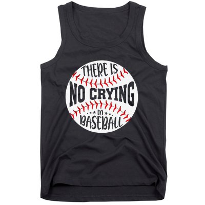 There Is No Crying In Baseball Sports Funny Baseball Tank Top