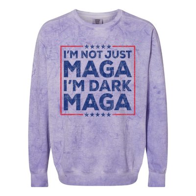 Trump IM Not Just Maga IM Dark Maga Yard Sign Trump 2024 Colorblast Crewneck Sweatshirt