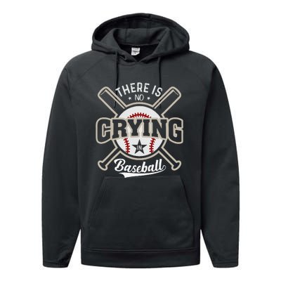 There Is No Crying In Baseball Sports Funny Baseball Performance Fleece Hoodie