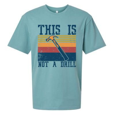 This Is Not A Drill Retro Vintage Funny Carpenter Tool Diy Cool Gift Sueded Cloud Jersey T-Shirt