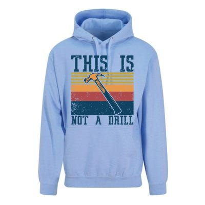 This Is Not A Drill Retro Vintage Funny Carpenter Tool Diy Cool Gift Unisex Surf Hoodie