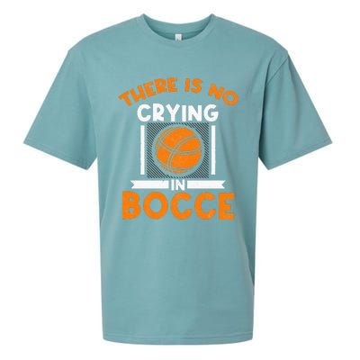 There Is No Crying In Bocce Ball Player Bocce Sueded Cloud Jersey T-Shirt