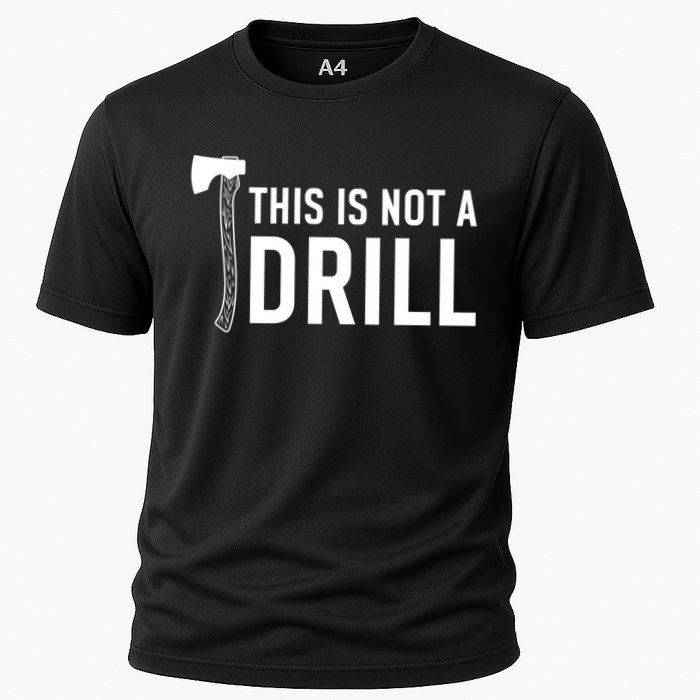 This Is Not A Drill Novelty Tools Great Gift Cooling Performance Crew T-Shirt