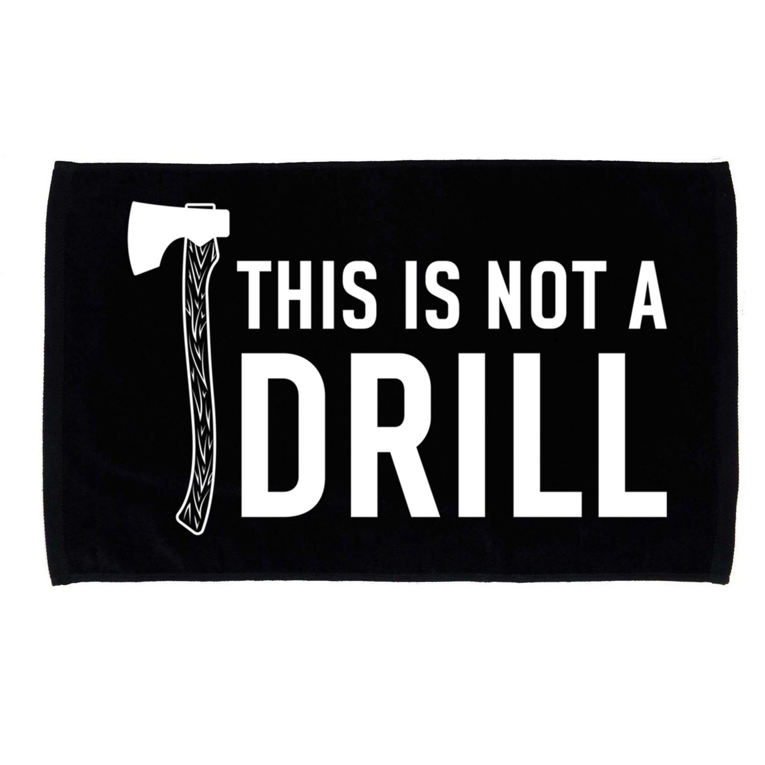 This Is Not A Drill Novelty Tools Great Gift Microfiber Hand Towel
