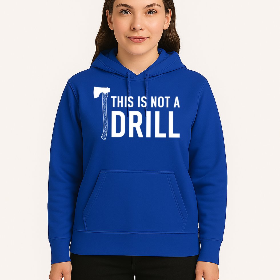 This Is Not A Drill Novelty Tools Great Gift Hoodie