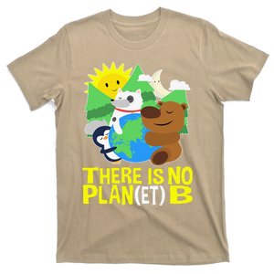 There Is No Plan B, Everyday Is Earth Day, Mother Earth T-Shirt