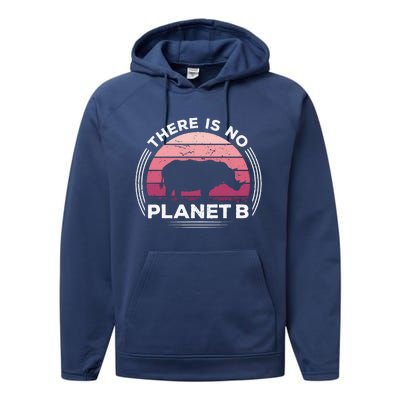 There Is No Planet B Save The Rhino Celebrate Earth Day Performance Fleece Hoodie