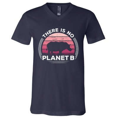 There Is No Planet B Save The Rhino Celebrate Earth Day V-Neck T-Shirt