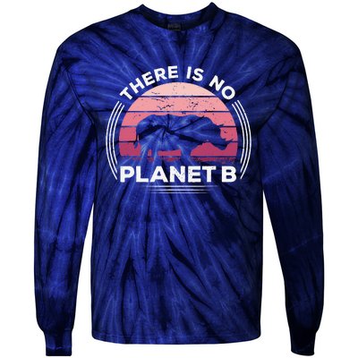 There Is No Planet B Save The Rhino Celebrate Earth Day Tie-Dye Long Sleeve Shirt