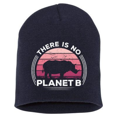 There Is No Planet B Save The Rhino Celebrate Earth Day Short Acrylic Beanie