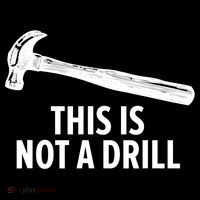 This Is Not A Drill Gift Funny Carpenter Gift Drawstring Bag