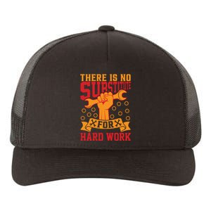 There Is No Surstitute For Hard Work Labor Day Gift Yupoong Adult 5-Panel Trucker Hat