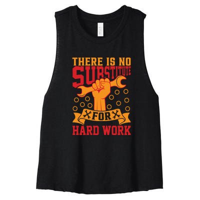 There Is No Surstitute For Hard Work Labor Day Gift Women's Racerback Cropped Tank