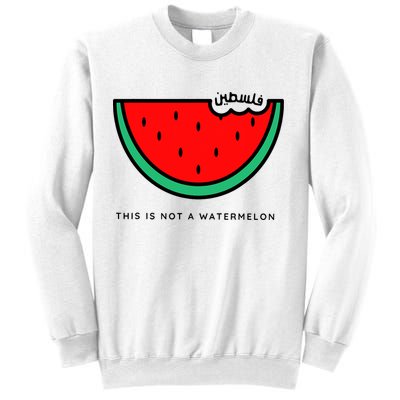 This Is Not A Watermelon Palestine Collection Sweatshirt